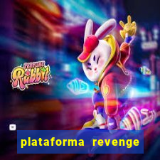 plataforma revenge tigrinho 2